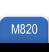 M820